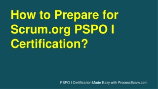 Get Quality Preparation with Scrum.org Professional Scrum Product Owner (PSPO I) Certification