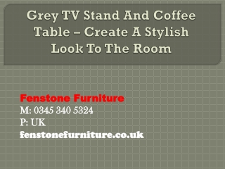 Grey TV Stand And Coffee Table – Create A Stylish Look To The Room