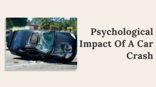 Psychological Impact Of A Car Crash