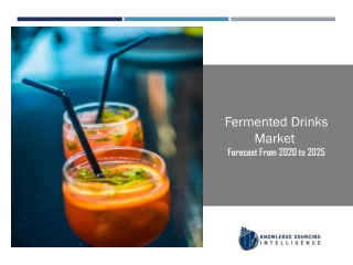 Fermented Drinks Market to be Worth US$3,799.830 million in 2025