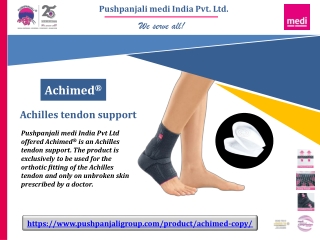 Achilles tendon support | Pushpanjali medi India Pvt Ltd