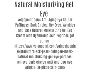 Natural Moisturizing Gel Eye