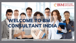 English speaking courses | BM Consultant India | Online Courses