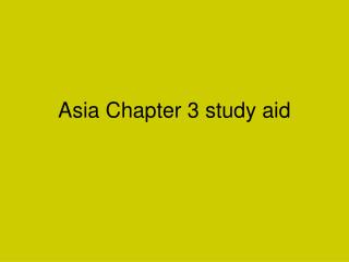 Asia Chapter 3 study aid
