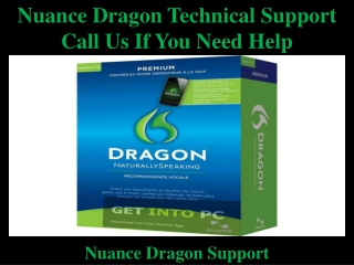 Nuance Dragon Technical Support Call us if you need help