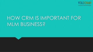 HOW CRM IS IMPORTANT FOR MLM BUSINESS?