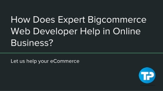 Get Expert Bigcommerce Site Builder for Startup 2021