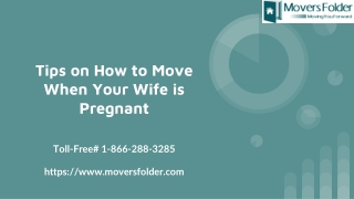 Tips on How to Move When Your Wife is Pregnant