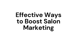 Effective Ways to Boost Salon Marketing