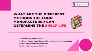 The methods to determine the shelf life of foods | Foodresearchlab