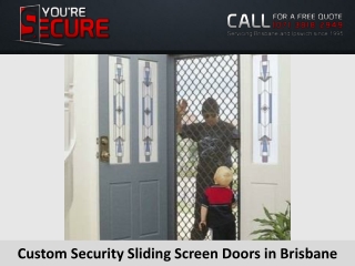 Custom Security Sliding Screen Doors in Brisbane