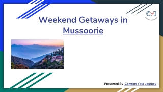 Weekend Holiday Tour Packages in Mussoorie – Resorts in Mussoorie
