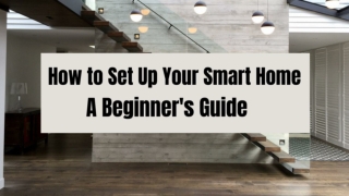 How to set up your smart home