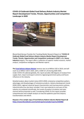 COVID-19 Outbreak-Global Food Delivery Robots Industry Market Report-Development Trends, Threats, Opportunities and Comp