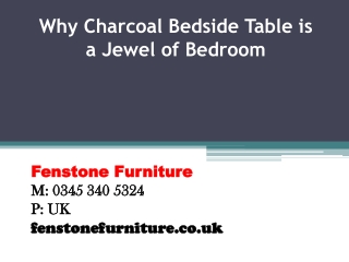 Why Charcoal Bedside Table is a Jewel of Bedroom