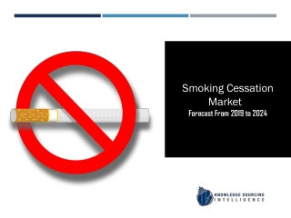 Smoking Cessation Market Expected to reach US$42.247 billion by 2024