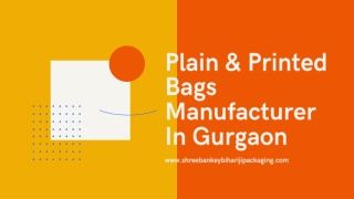 Plain & Printed Bags Manufacturer In Gurgaon