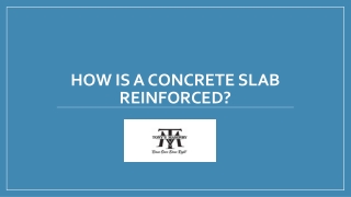 How Is A Concrete Slab Reinforced?
