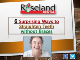 6 Surprising Ways to Straighten Teeth without Braces