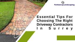 Essential Tips for Choosing the Right Driveway Contractors in Surrey