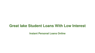 Great lake Student Loans With Low Interest