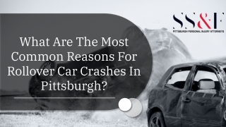 What Are The Most Common Reasons For Rollover Car Crashes In Pittsburgh?