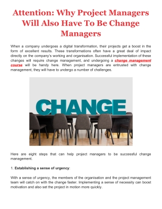 Attention: Why Project Managers Will Also Have To Be Change Managers