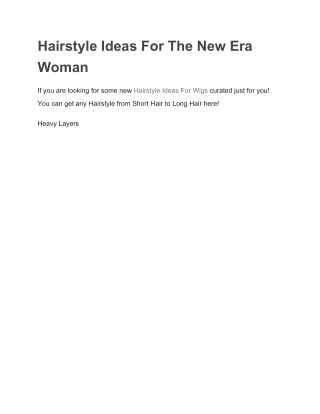 Hairstyle Ideas For The New Era Woman
