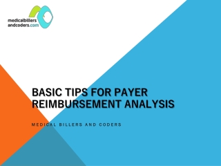 Basic Tips for Payer Reimbursement Analysis