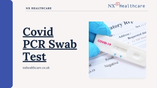 Covid PCR Swab Test - NX Healthcare