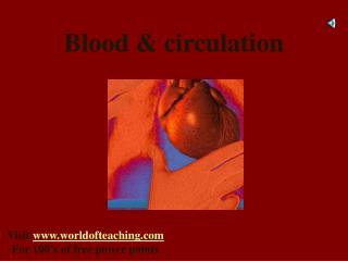 Blood &amp; circulation