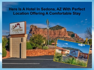 Here Is A Hotel In Sedona, AZ With Perfect Location Offering A Comfortable Stay
