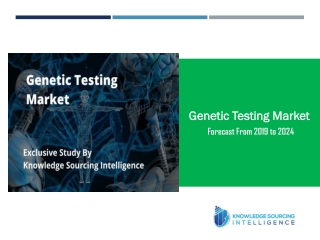 Exclusive Study on Genetic Testing Market