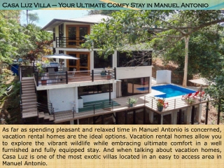 Casa Luz Villa – Your Ultimate Comfy Stay in Manuel Antonio