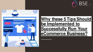 Why these 5 Tips Should be Implemented to Successfully Run Your eCommerce Business?