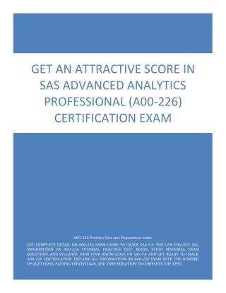 Get An Attractive Score in SAS Advanced Analytics Professional (A00-226) Certification Exam