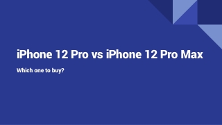 iPhone 12 Pro vs iPhone 12 Pro Max