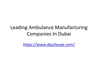 Leading ambulance manufacturers in dubai