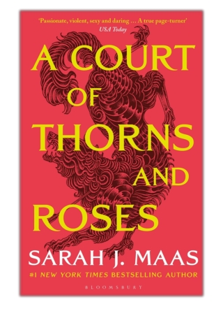 A Court of Thorns and Roses By Sarah J. Maas PDF Download