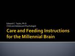Care and Feeding Instructions for the Millennial Brain