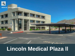 Lincoln Medical Plaza ll