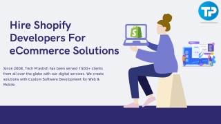 Hire Shopify Developers For eCommerce Solutions