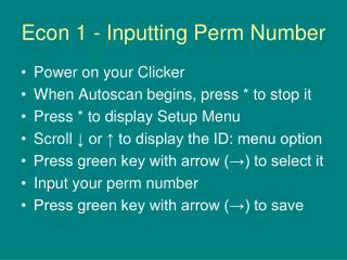 Econ 1 - Inputting Perm Number