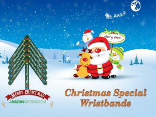 Christmas Special Wristbands
