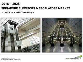 Singapore Elevator & Escalator Market Size, Share & Forecast 2026