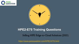 HPE Sales Certified HPE2-E75 Practice Test Questions