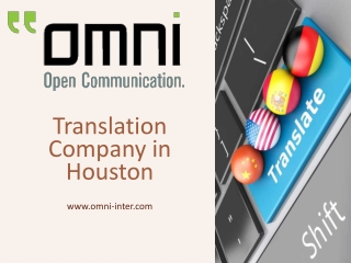 Translation Company in Houston- Solves Language Issue By Omni