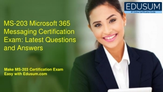 MS-203 Microsoft 365 Messaging Certification Exam: Latest Questions and Answers