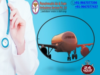 Get the Advanced Air and Train Ambulance Service in Brahmapur by Panchmukhi