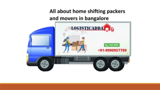 All about home shifting packers and movers in bangalore